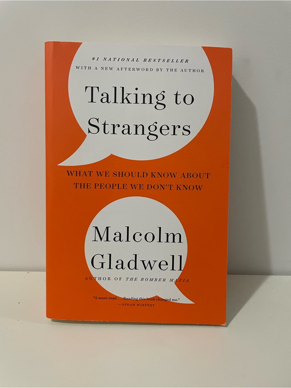 Talking to Strangers, by Malcolm Gladwell.